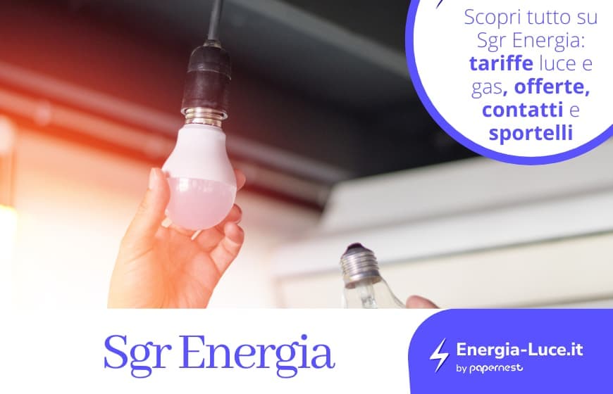 SGR Energia: I servizi, le offerte e gli Sportelli