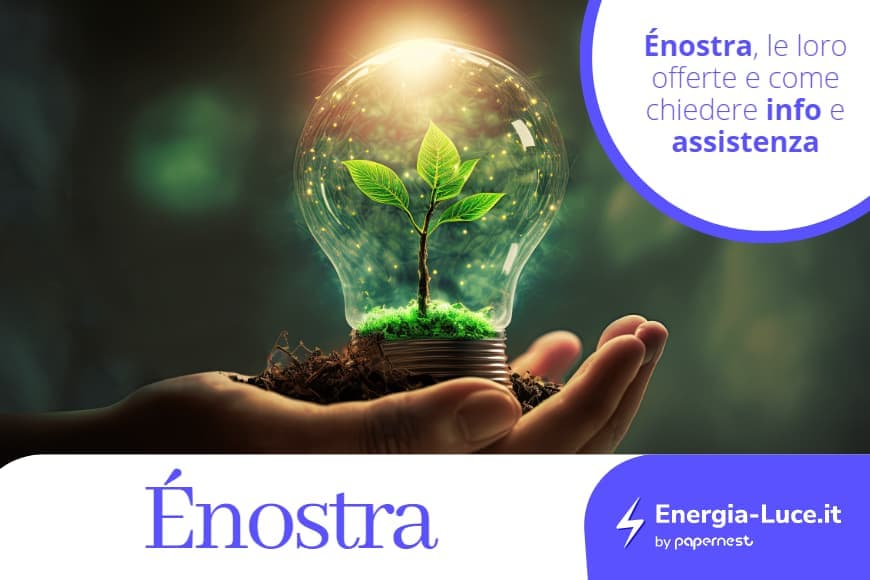 Ènostra: cos'è, cosa offre e come contattare l'assistenza