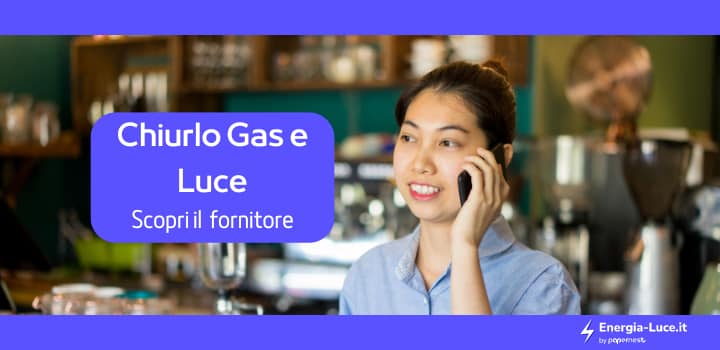 Chiurlo Gas e Luce: Offerte, Recensioni e Contatti del Fornitore