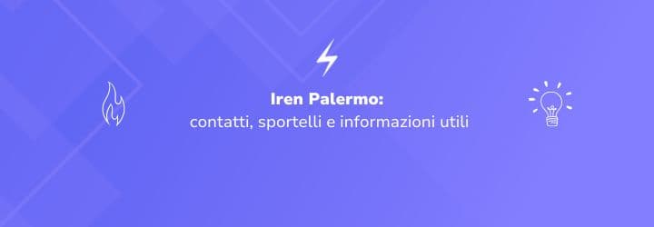 Iren Palermo: contatti, sportelli e informazioni utili
