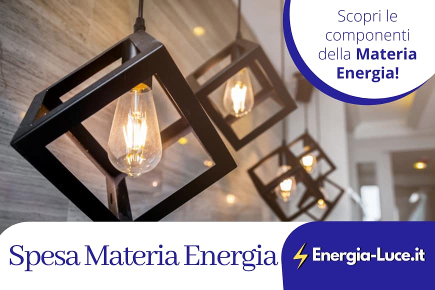 Cos'è la spesa per la materia energia?