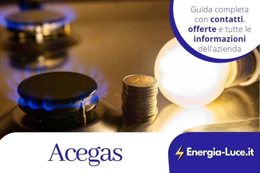 Acegas Energia: contatti, offerte, numero verde e area clienti