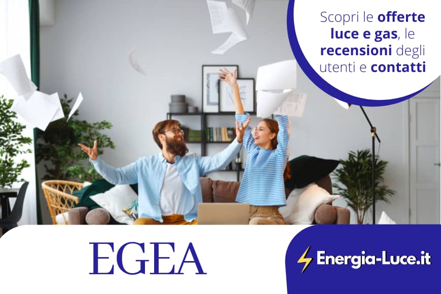 Egea Energia: offerte luce e gas, recensioni e contatti