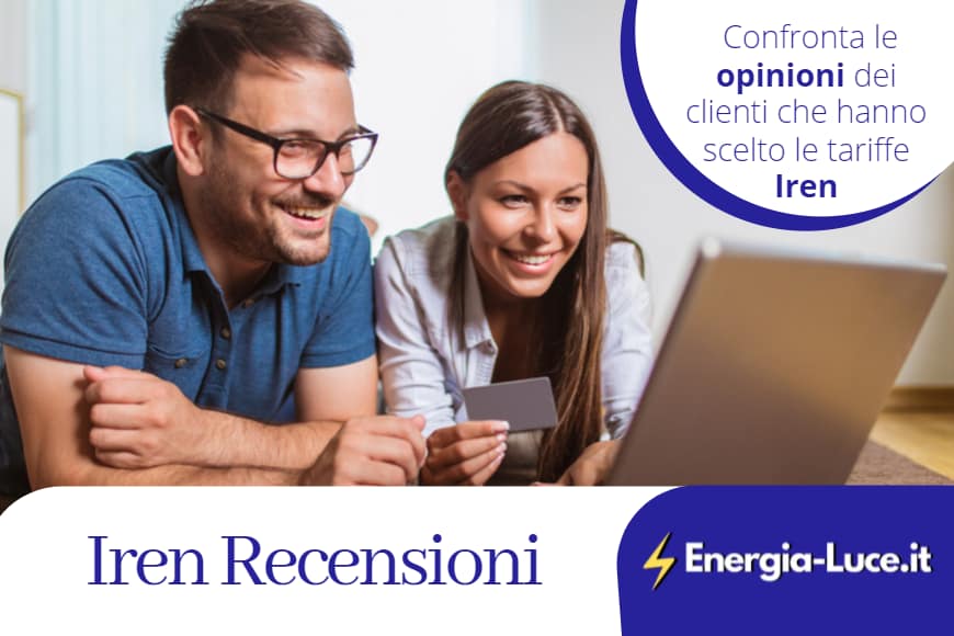 Recensioni Iren: i vantaggi e le opinioni dei clienti