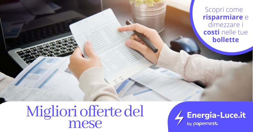 Le migliori offerte luce e gas per questo mese