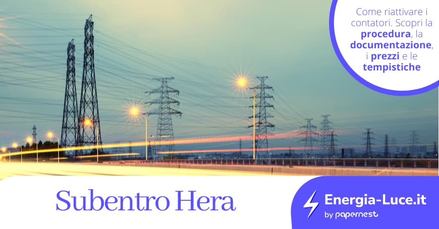 Come fare il subentro con Hera Comm? La guida completa