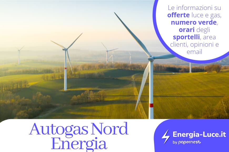 Autogas Nord Gas e Luce: offerte, contatti, sportelli