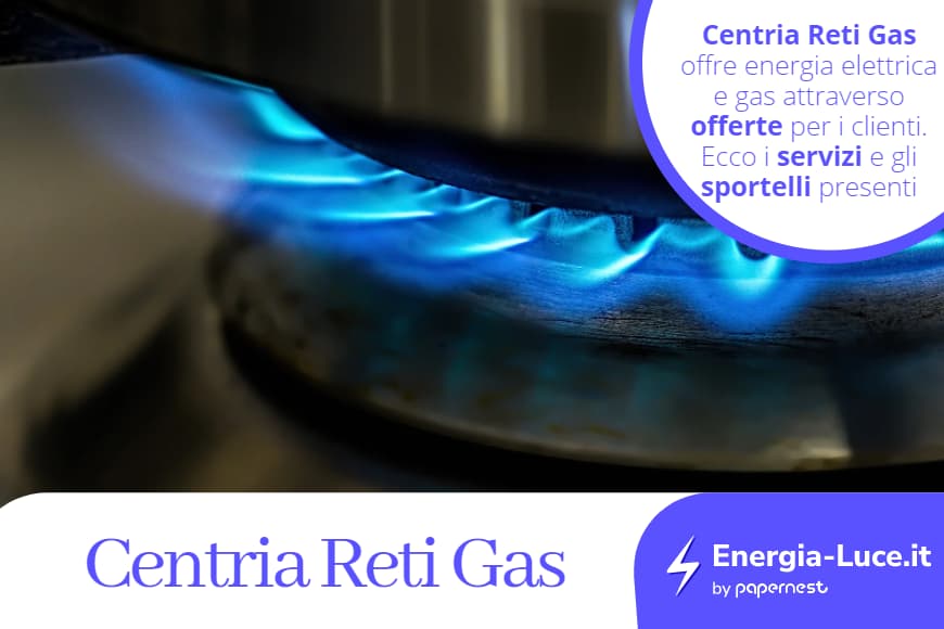 Centria Reti Gas: cos'è, i contatti e le informazioni utili