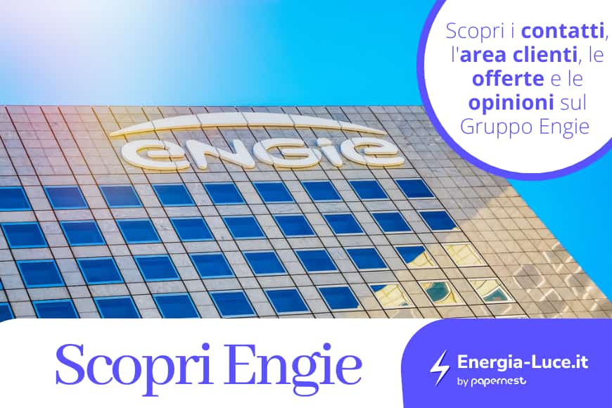 Engie: tariffe luce e gas, sportelli, area clienti e contatti