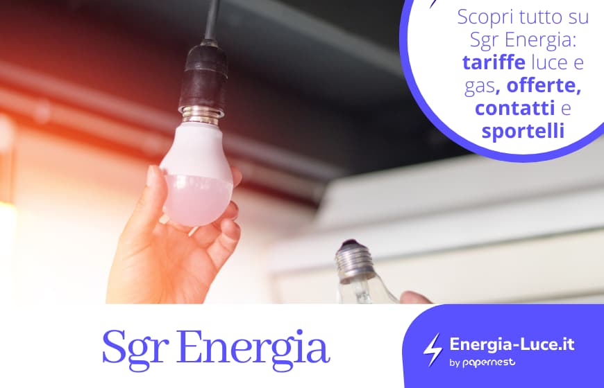 SGR Energia: I servizi, le offerte e gli Sportelli
