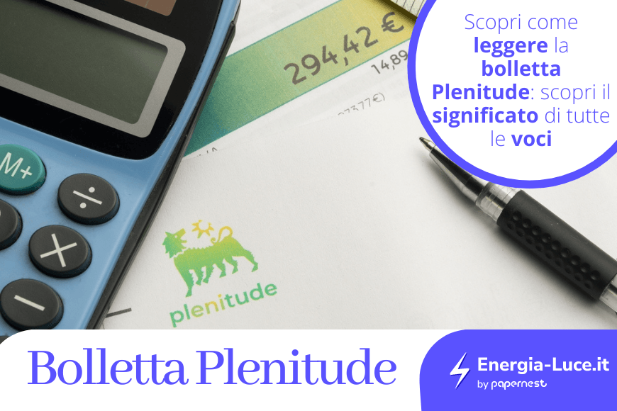 Tutto quello che devi sapere sulla bolletta Plenitude!
