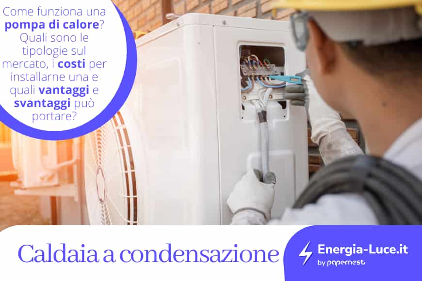 Cos'è una pompa di calore? Conviene?