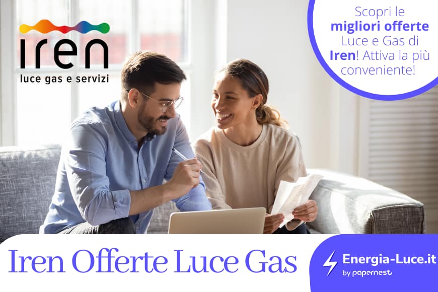 Le migliori offerte Iren luce e gas: come risparmiare?