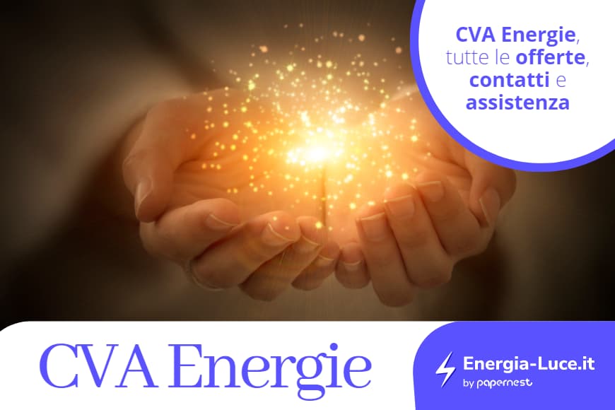 CVA Energie: scopri chi è, le offerte e i contatti