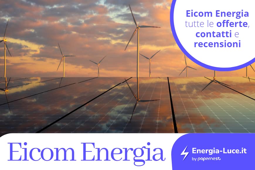 Eicom Energia: tutte le offerte, le recensioni e i contatti