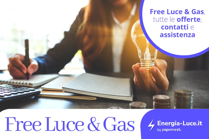 Free Luce e Gas: scopri le offerte, il numero verde e l'area clienti