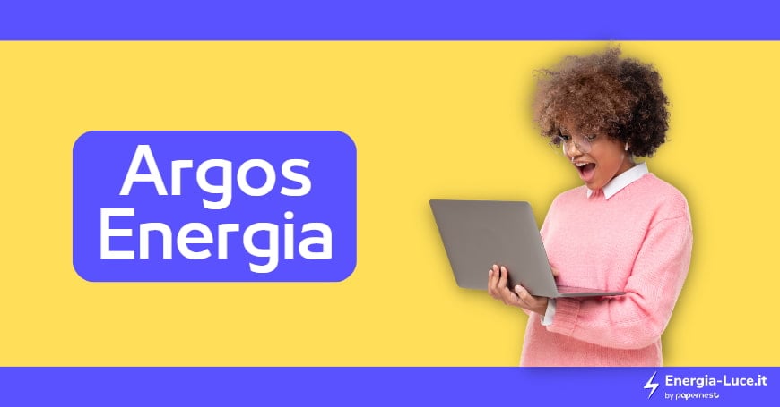Argos Energia: informazioni, contatti e offerte