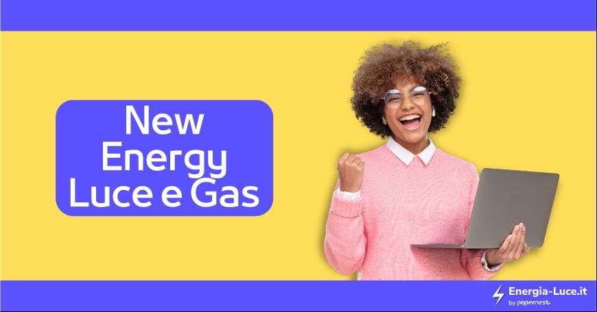 New Energy Gas e Luce: le offerte del fornitore