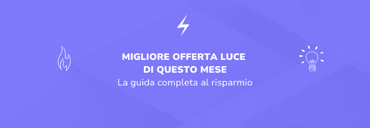 La migliore offerta luce di novembre 2025
