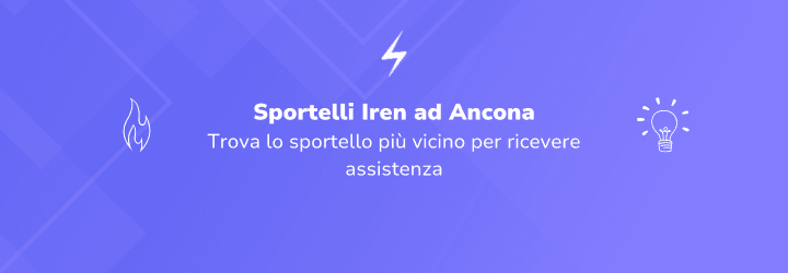 Iren ad Ancona: scopri indirizzi, orari e contatti utili