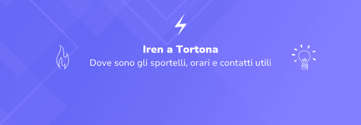 Iren a Tortona: scopri indirizzi, orari e contatti utili