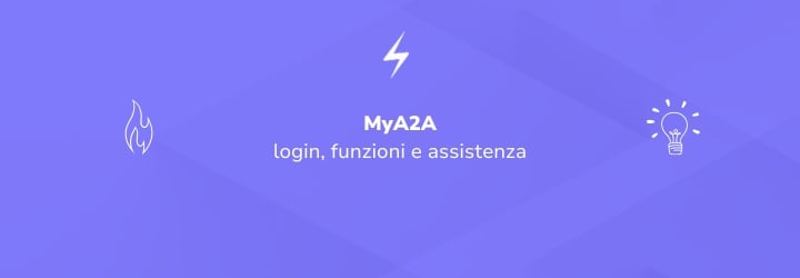 MyA2A: login, funzioni e assistenza