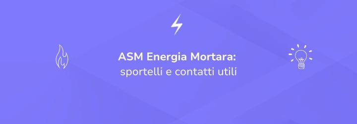 ASM Energia Mortara: offerte, contatti e orari degli uffici