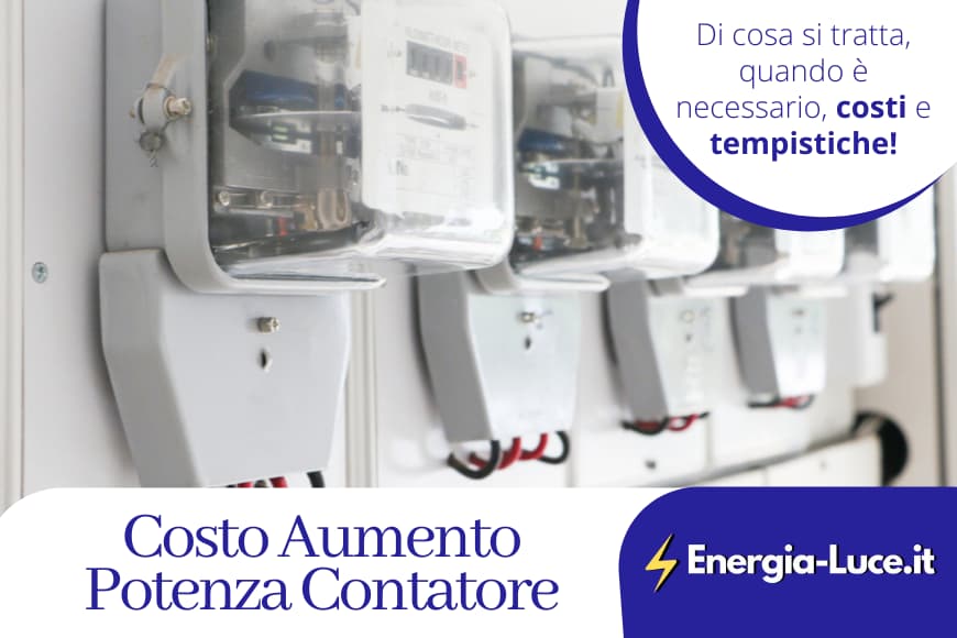 Quanto costa l'aumento della potenza del contatore?