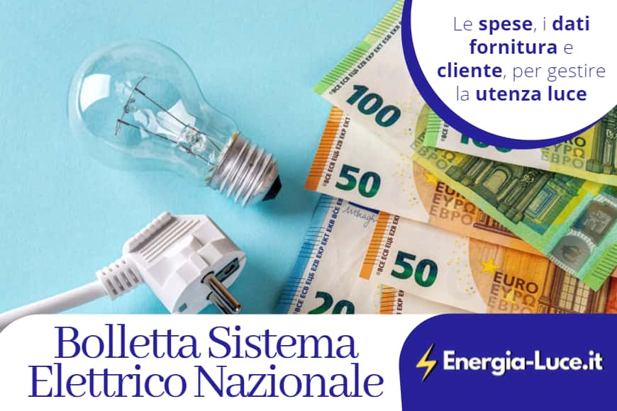Bolletta Servizio Elettrico Nazionale: tutto ciò da sapere!