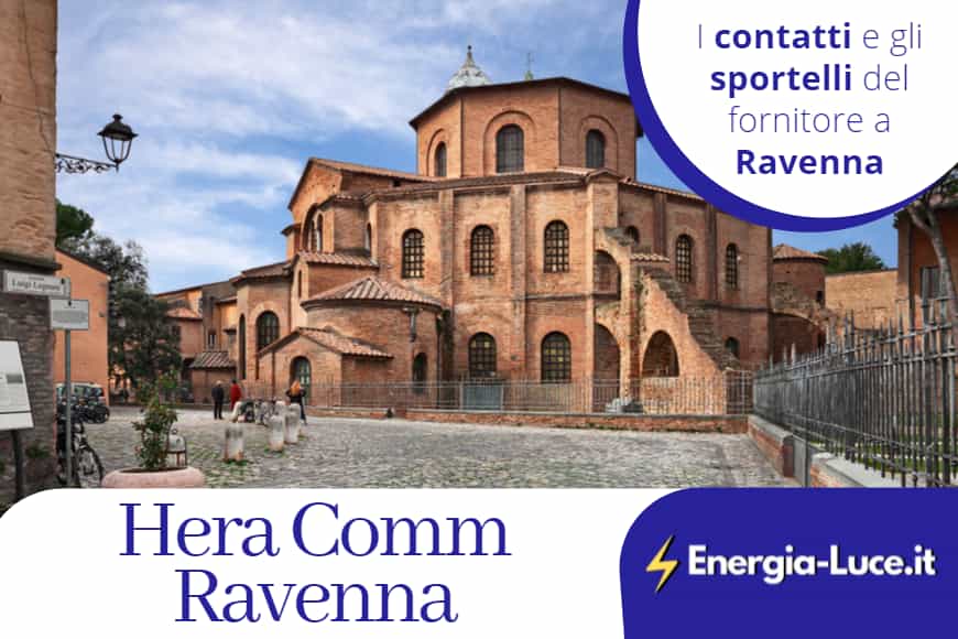 Hera Comm a Ravenna: tutto ciò che serve per attivare luce e gas