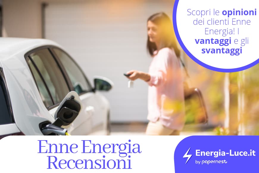 Enne Energia Recensioni: le opinioni dei clienti