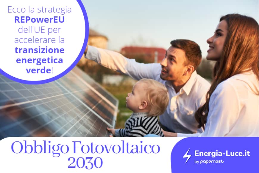 L'Europa propone l'obbligo del fotovoltaico dal 2030!