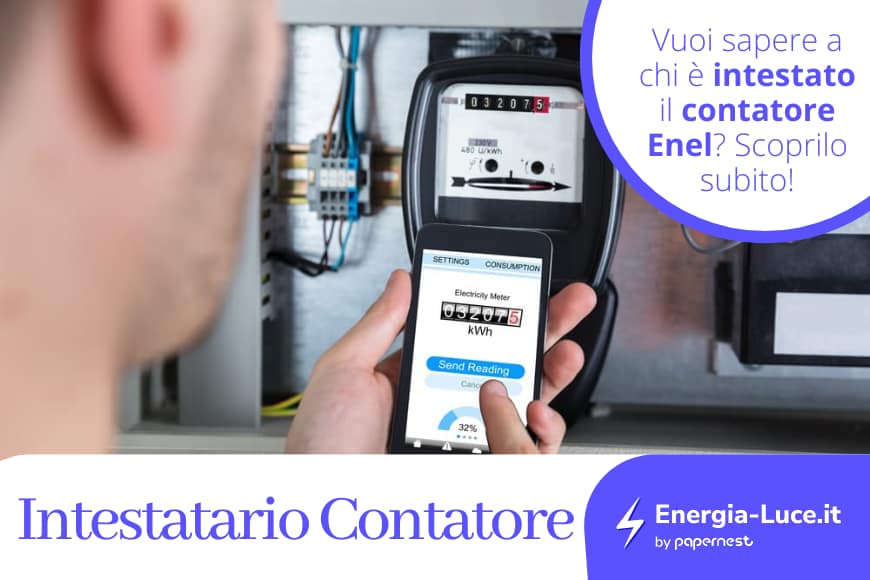 Scopri chi è l'intestatario del contatore Enel