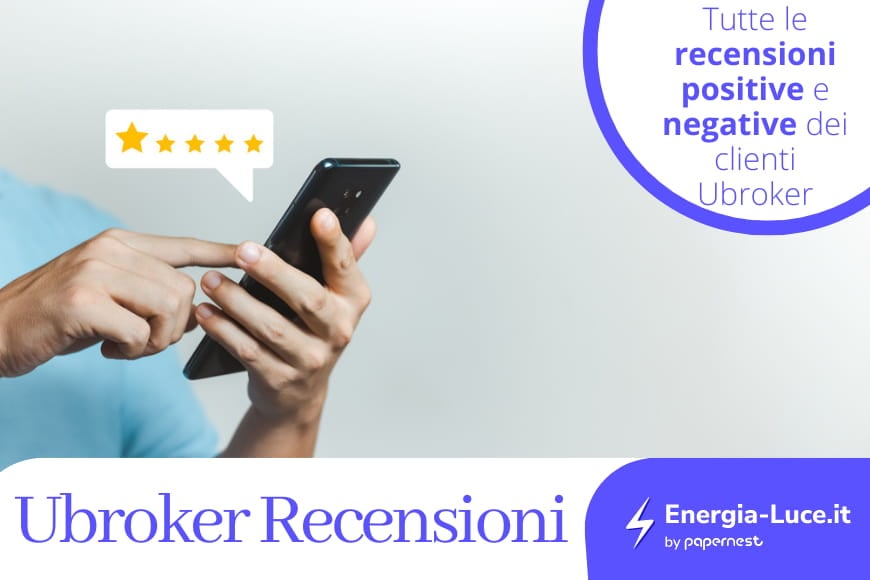 Le recensioni Ubroker positive e negative