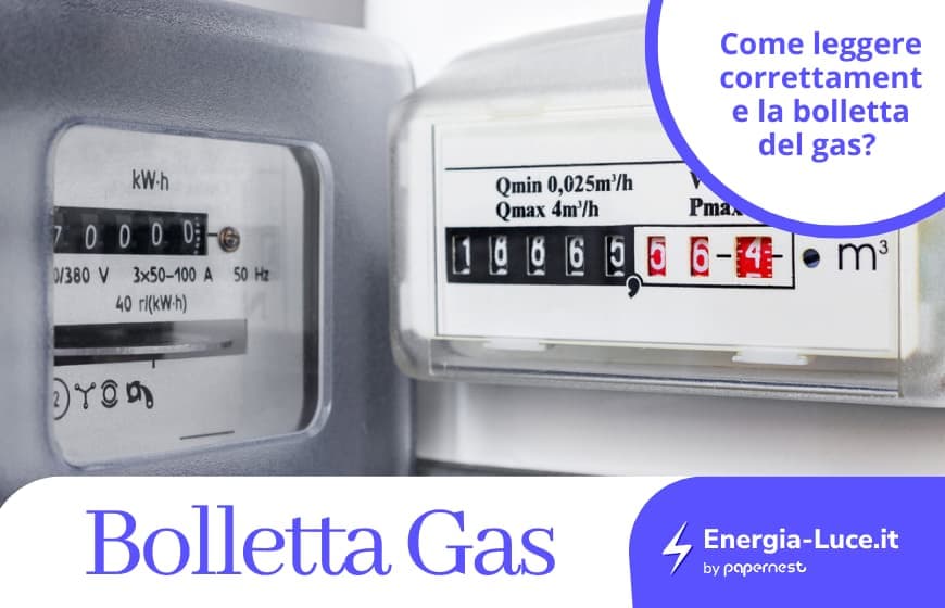 Bolletta del Gas: come leggerla e comprenderla al meglio?