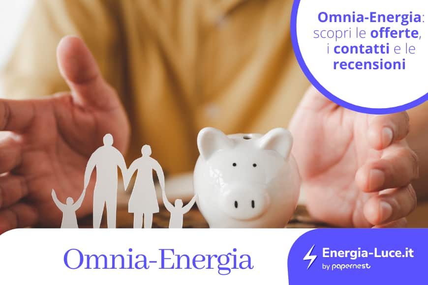 Omnia Energia: le offerte, i contatti e le recensioni
