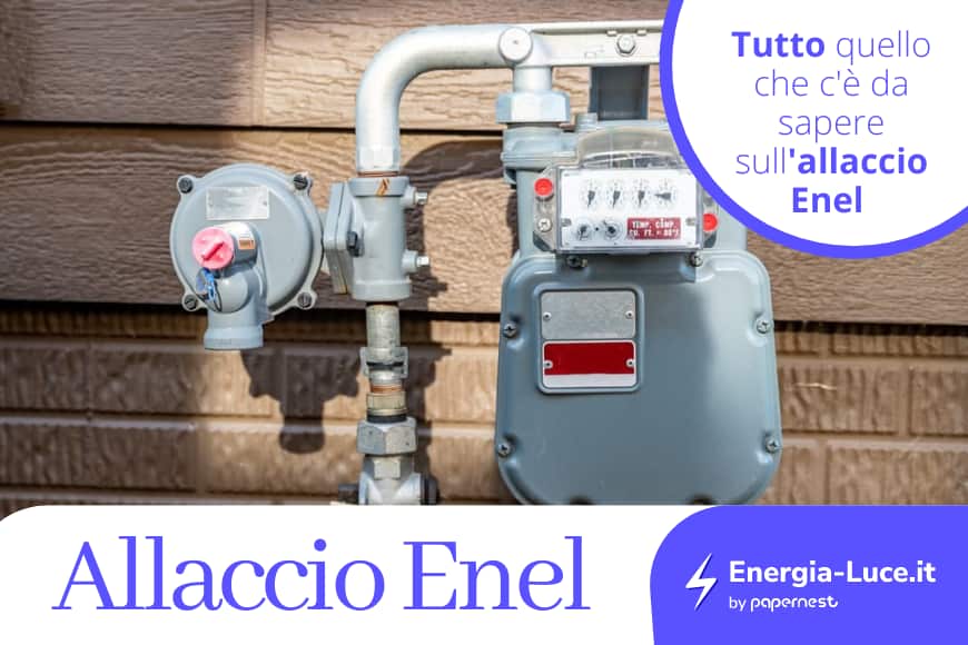 Devi fare l'allaccio Enel? Scopri come fare