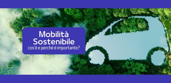 L'importanza della mobilità sostenibile