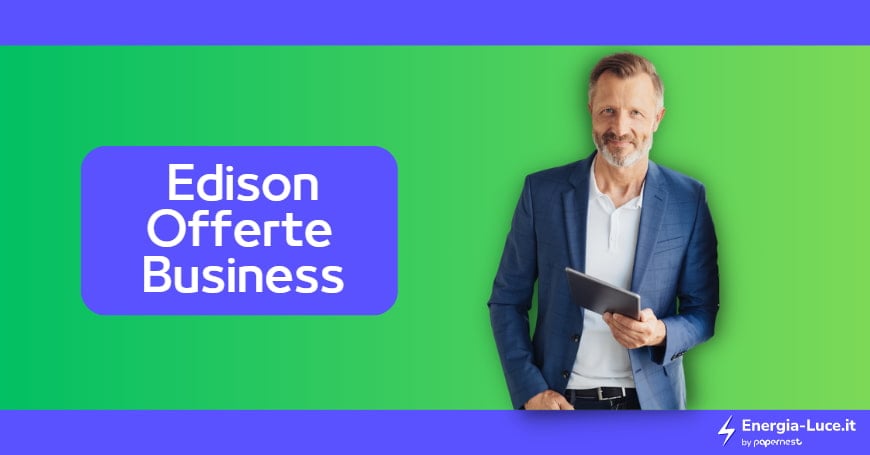 Offerte Luce e Gas di Edison per Imprese e Partite IVA