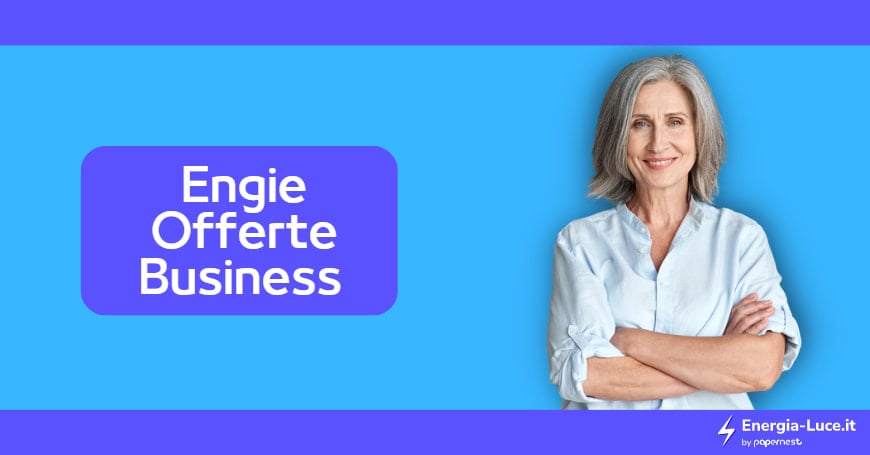 Offerte Luce e Gas di Engie per Imprese e Partite IVA