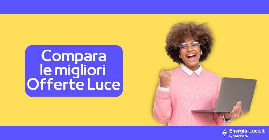 Le Migliori Offerte Luce di dicembre 2025 per risparmiare