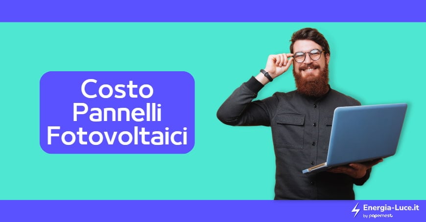 Pannelli Fotovoltaici: Quanto Costano?