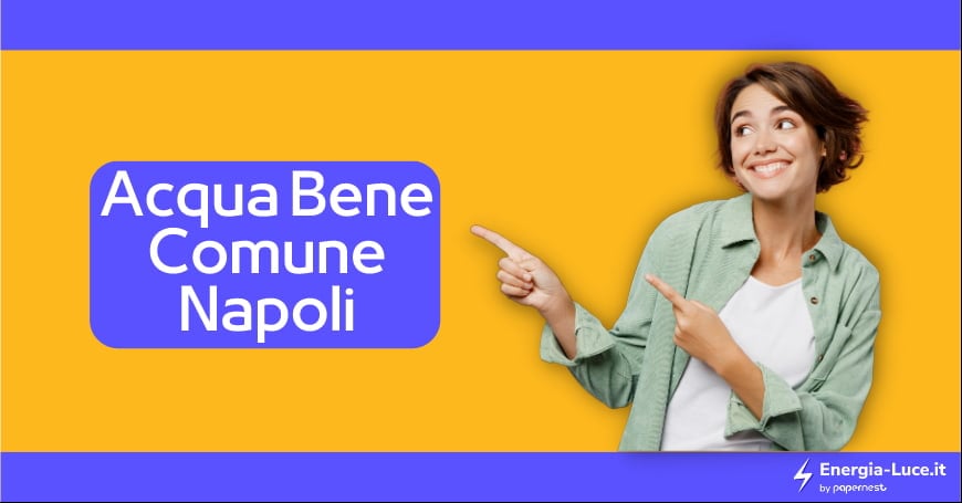 ABC Napoli: scopri tutto su Acqua Bene Comune Napoli