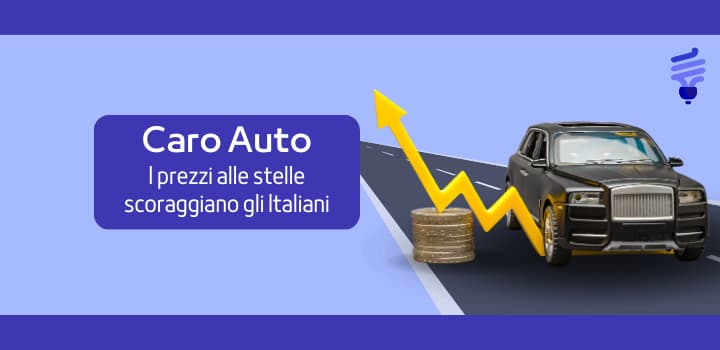 Caro Auto: crescita dei prezzi del 13% negli ultimi 2 anni