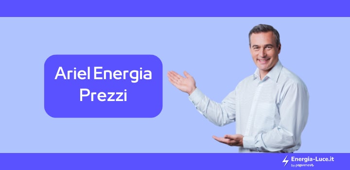Quali sono i prezzi delle offerte Ariel Energia?