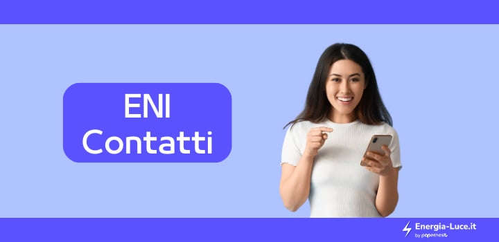 Tutti i contatti di Eni: il numero verde gas e luce 800 900 700