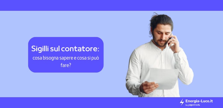 Sigilli sul contatore: cosa bisogna sapere e cosa si può fare?