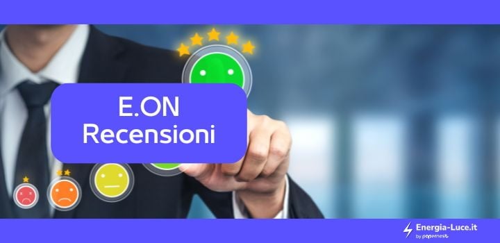 E.ON Recensioni: le opinioni dei clienti