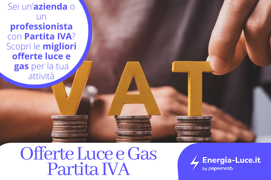 Offerte Luce e Gas Partita IVA