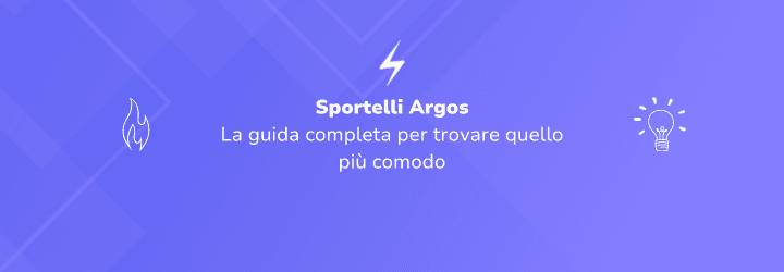 Sportelli ARGOS: l'elenco completo per trovare il più comodo!